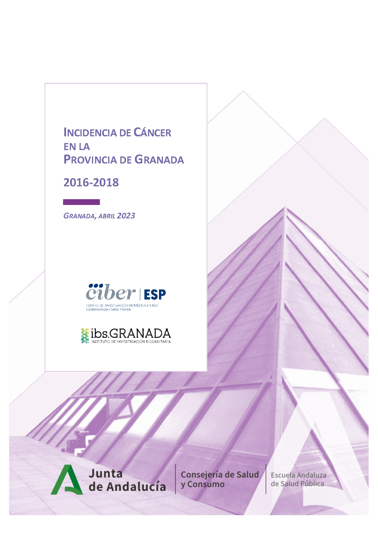 Incidencia de cáncer en la provincia de Granada 2016-2018